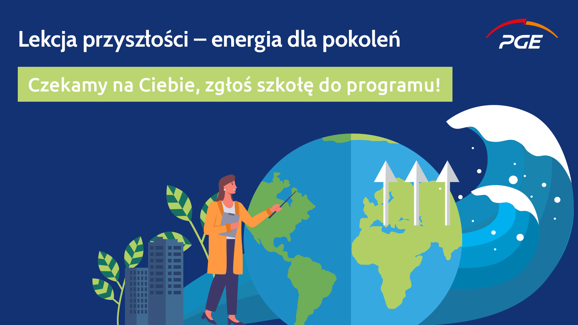 „Lekcja przyszłości – energia dla pokoleń”