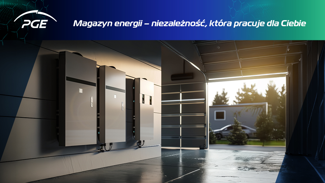 Baner Magazyn energii - niezależność, która pracuje dla Ciebie