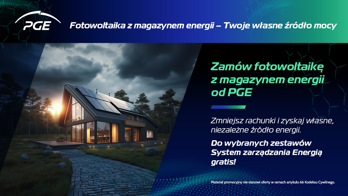 Fotowoltaika z PGE i Magazyny Energii z promocją EMS gratis