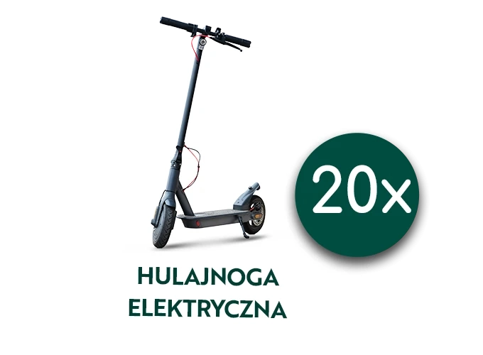 Nagroda: 20 x hulajnoga elektryczna